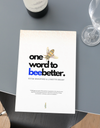 One Word To BeeBetter - Hardcover #beeearly Edition