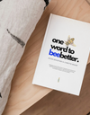 One Word To BeeBetter - Hardcover - Coffee Table Edition